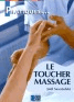 Le toucher massage par Savatofski Ed. Lamarre 1999